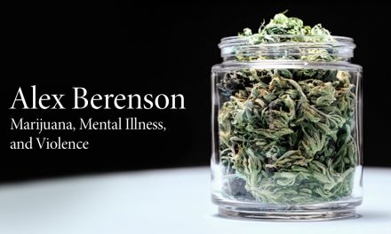 Marijuana, Mental Illness, and Violence